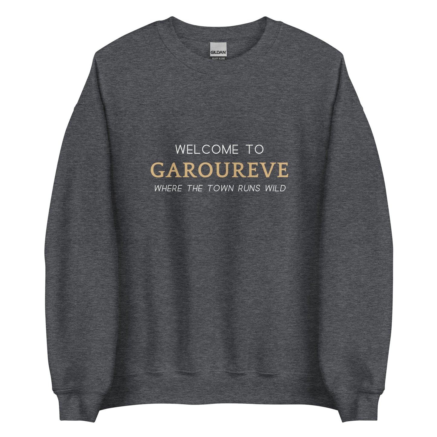 Welcome to Garoureve Sweatshirt