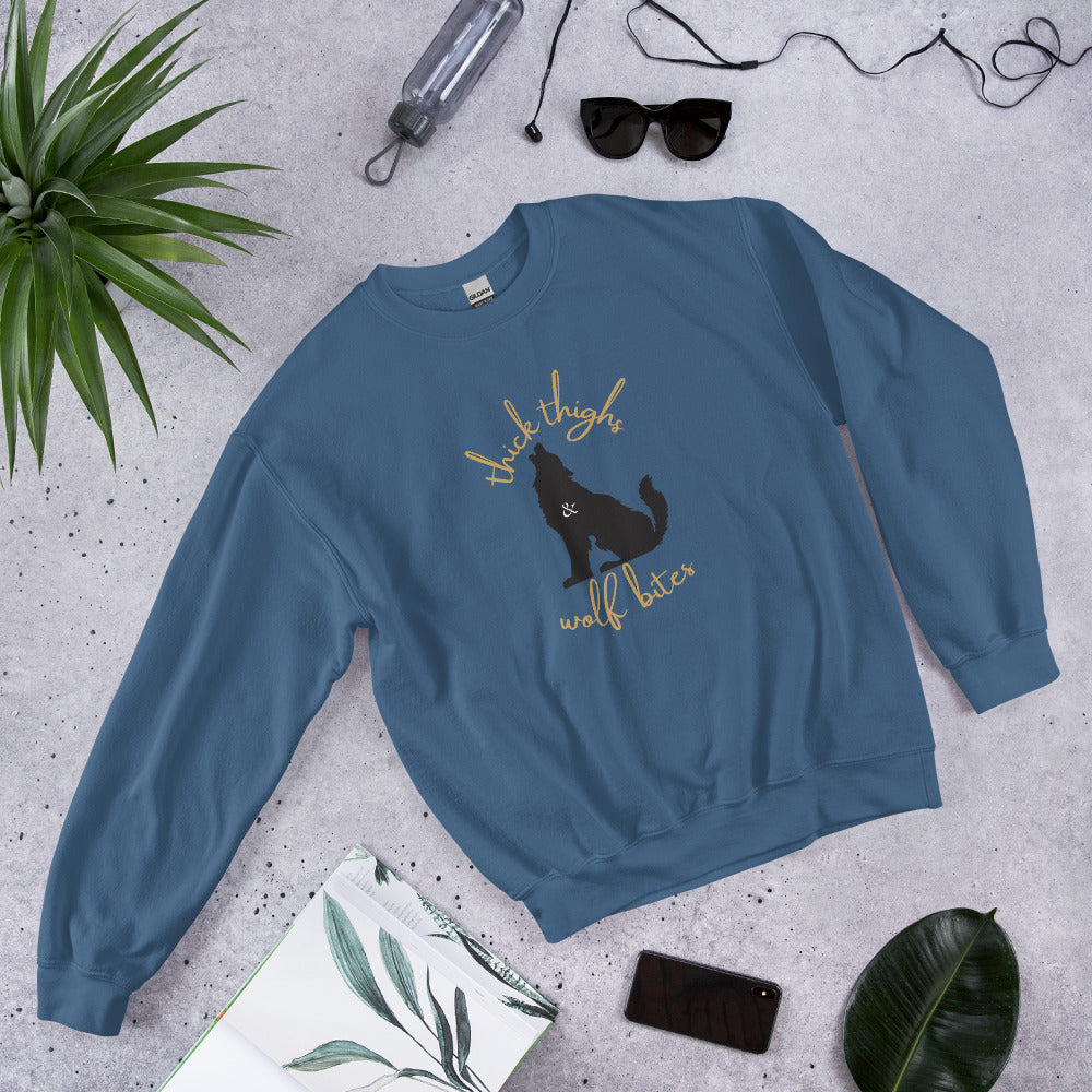 Thick Thighs and Wolf Bites Sweatshirt