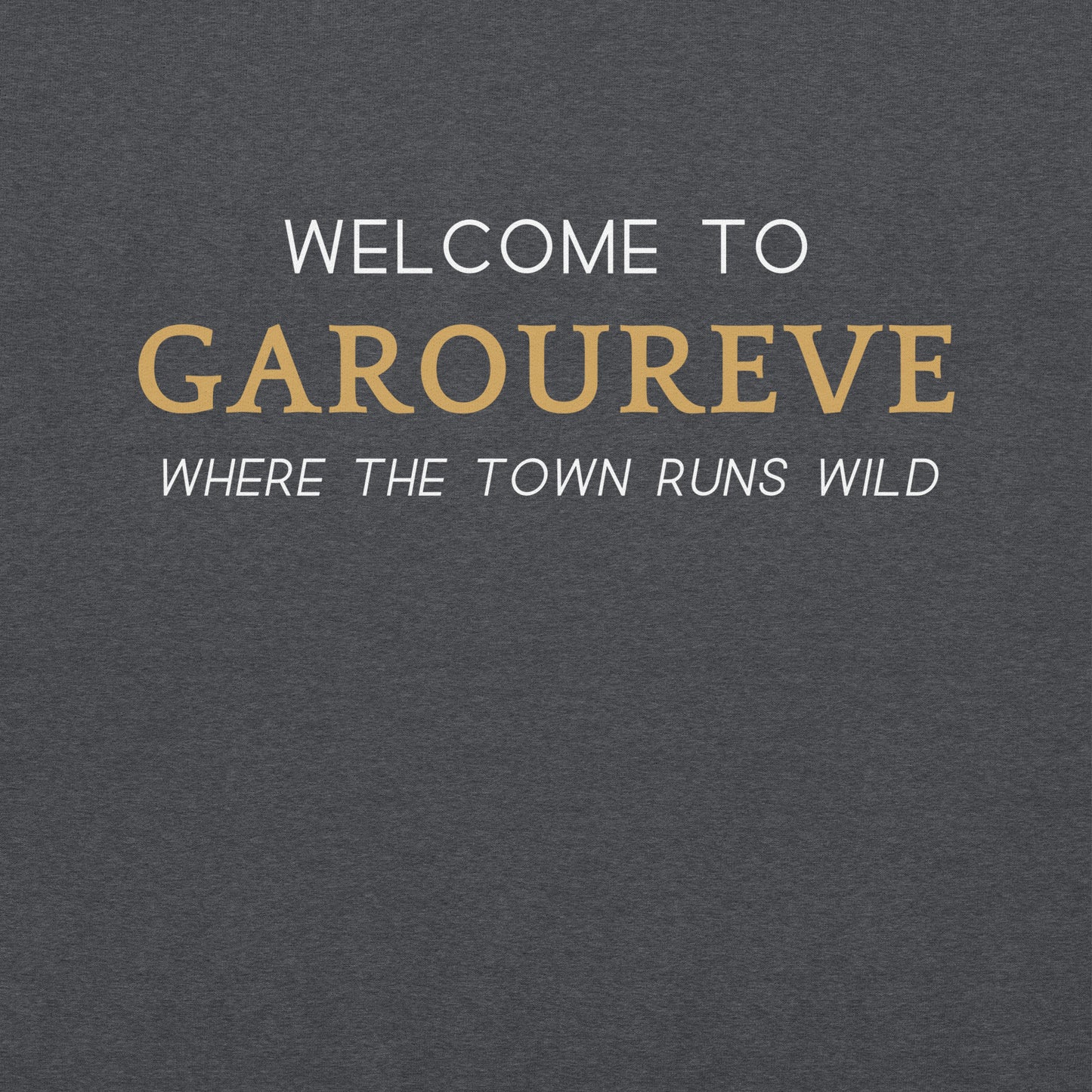 Welcome to Garoureve Hoodie
