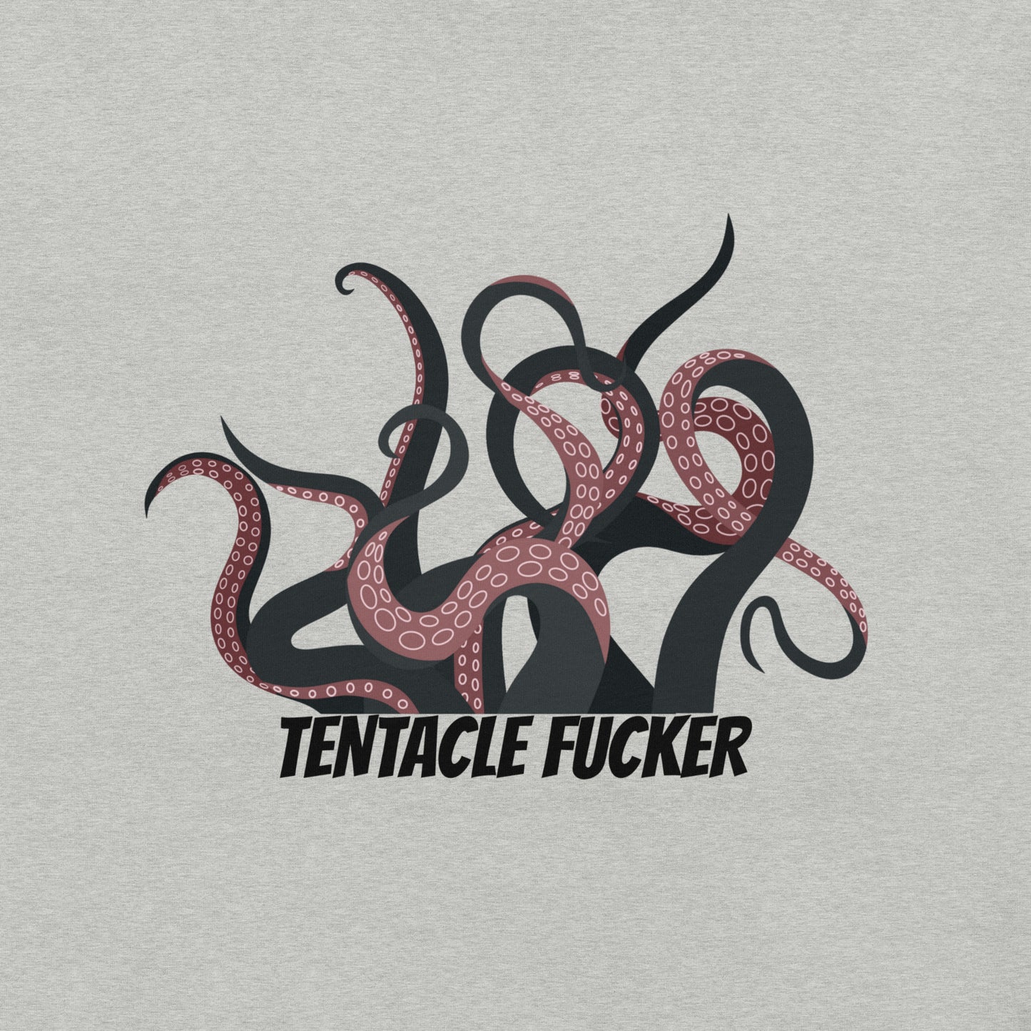 Tentacle Fucker T-Shirt