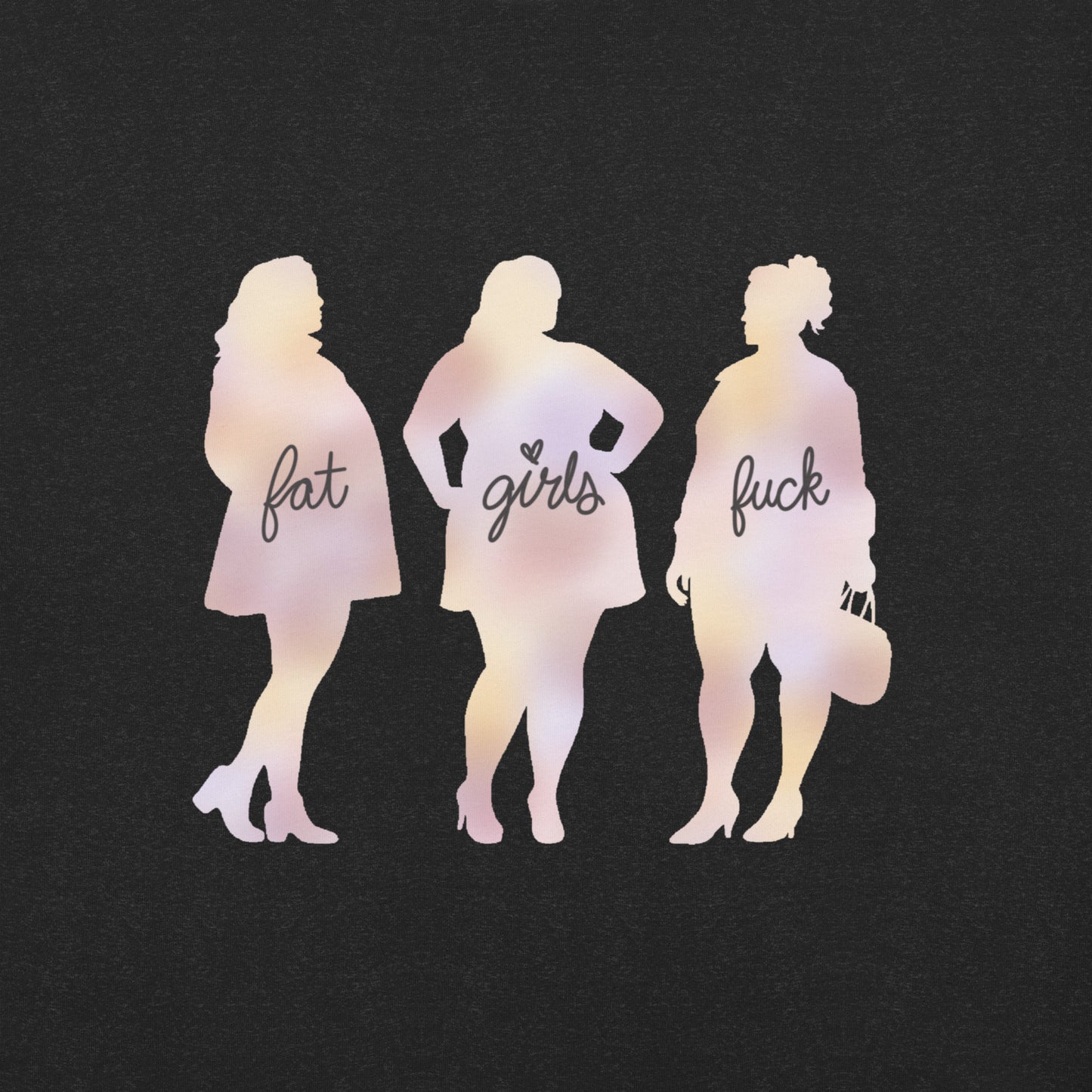 Fat Girls Fuck T-Shirt