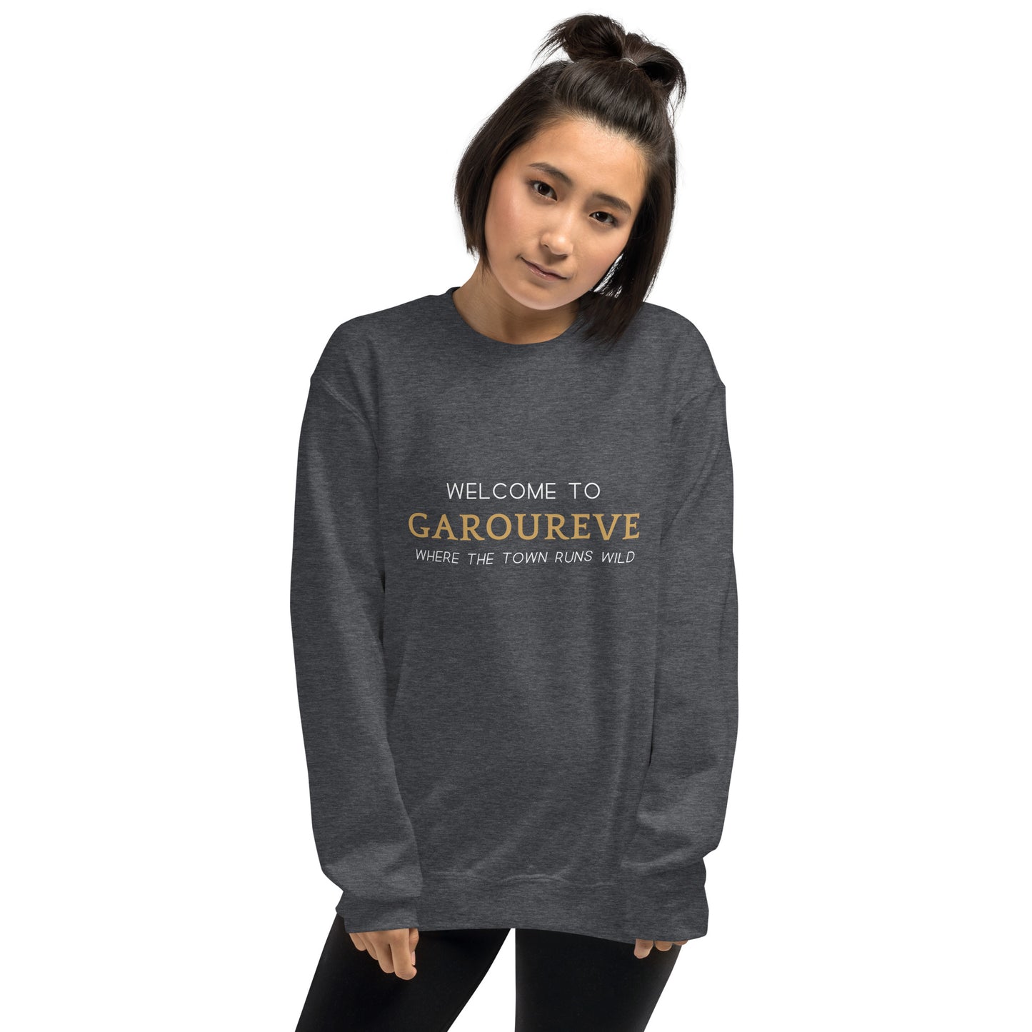 Welcome to Garoureve Sweatshirt